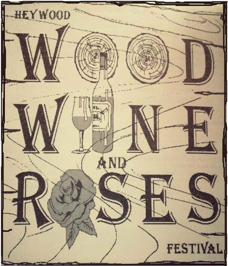 Heywood Wood, Wine & Roses