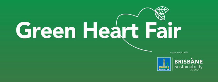 The Green Heart Fair - Brisbane
