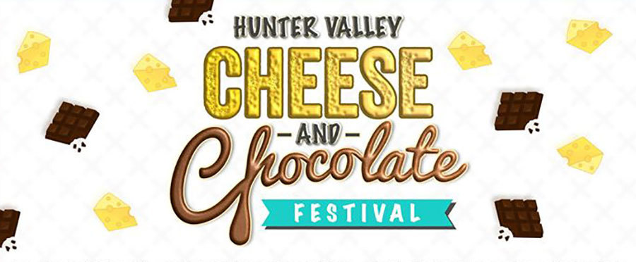 HUNTER VALLEY CHEESE & CHOCOLATE FESTIVAL 