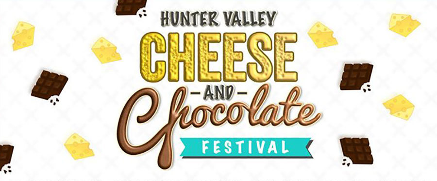 HUNTER VALLEY CHEESE & CHOCOLATE FESTIVAL